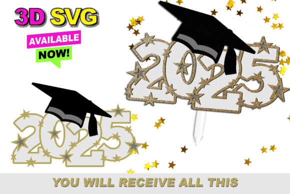 2025 Graduation Topper 3D SVG: Laser Cutting Cake Toppers